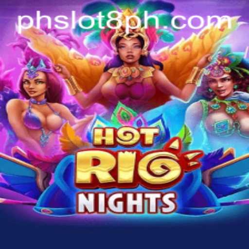 Unveiling the Thrills of HotRioNights: Discover the Exciting World of PHSLOT8